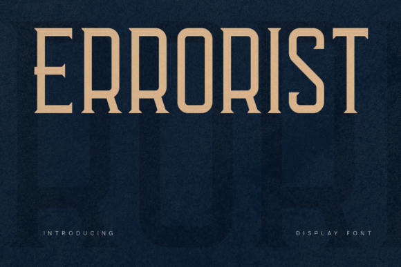 Errorist: A Bold Art Deco Display Serif for Modern Branding